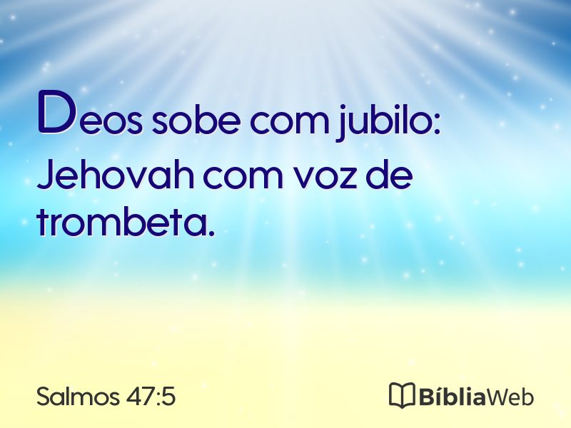 Salmos 47:5 em imagem para compartilhar