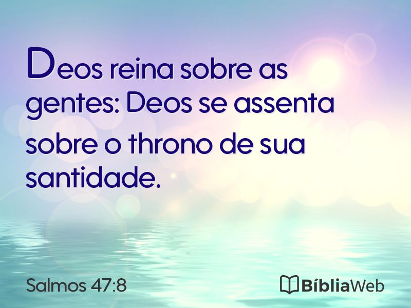 Salmos 47:8 em imagem para compartilhar