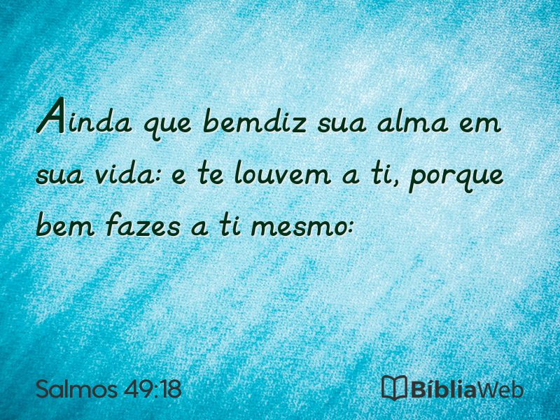 Salmos 49:18 em imagem para compartilhar