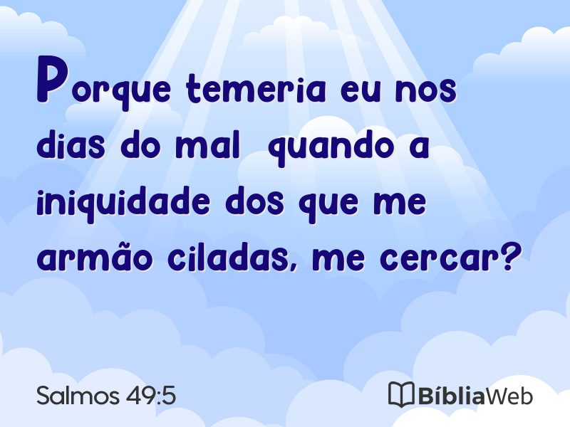 Salmos 49:5 em imagem para compartilhar