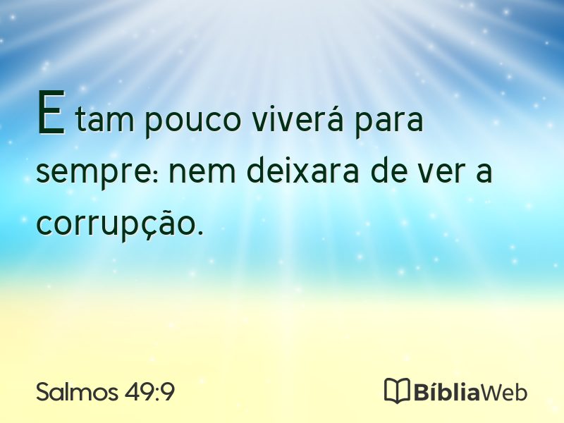Salmos 49:9 em imagem para compartilhar