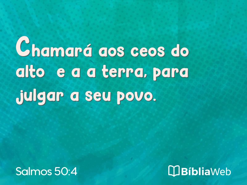 Salmos 50:4 em imagem para compartilhar