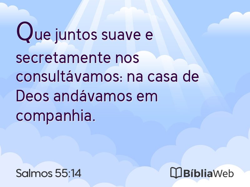 Salmos 55:14 em imagem para compartilhar