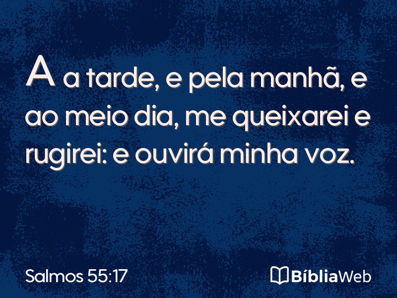 Salmos 55:17 em imagem para compartilhar