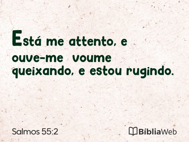 Salmos 55:2 em imagem para compartilhar