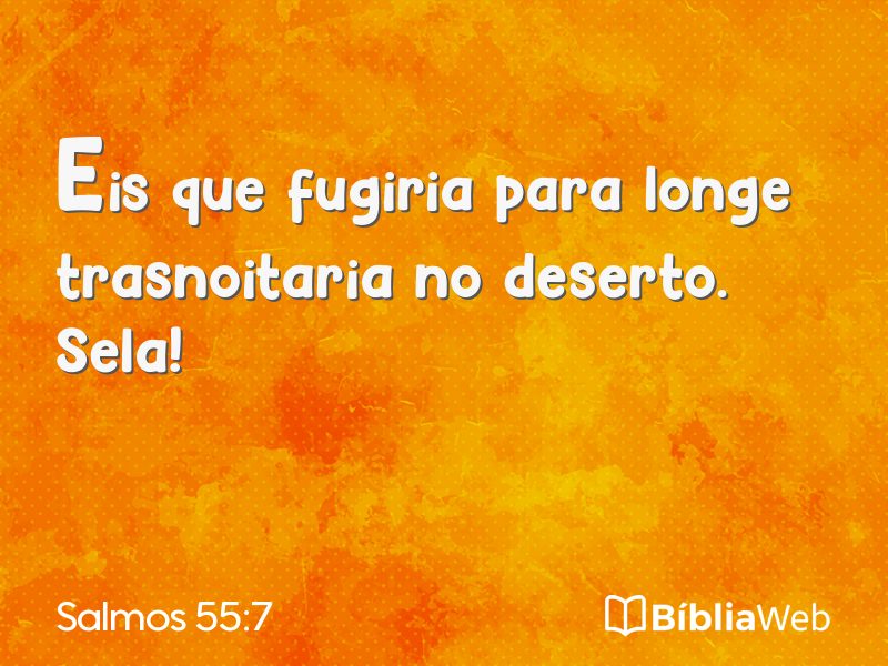 Salmos 55:7 em imagem para compartilhar