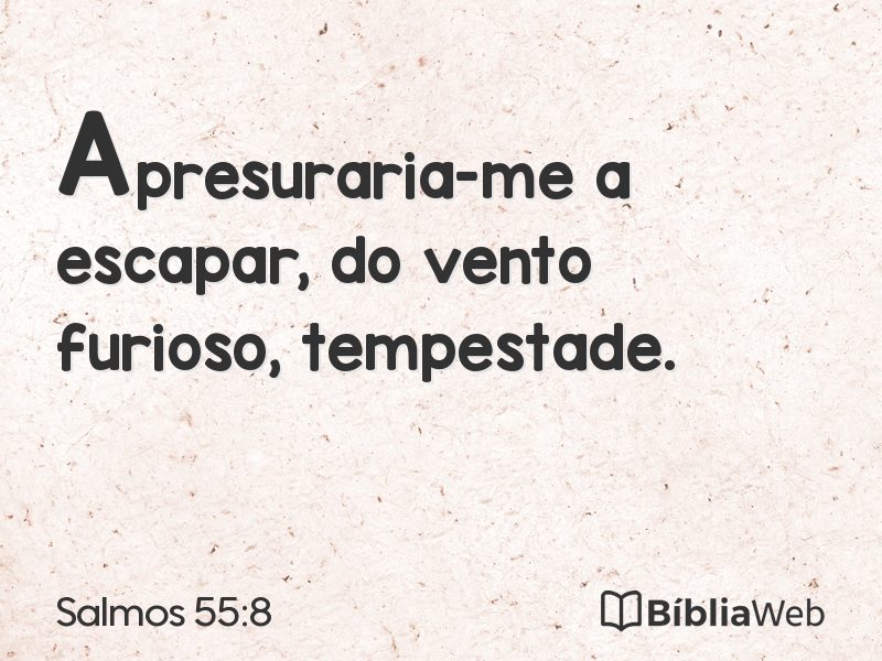 Salmos 55:8 em imagem para compartilhar