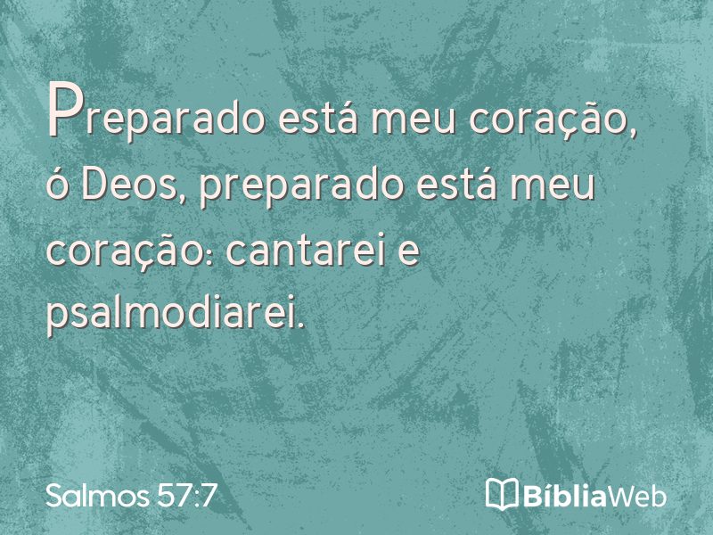 Salmos 57:7 em imagem para compartilhar