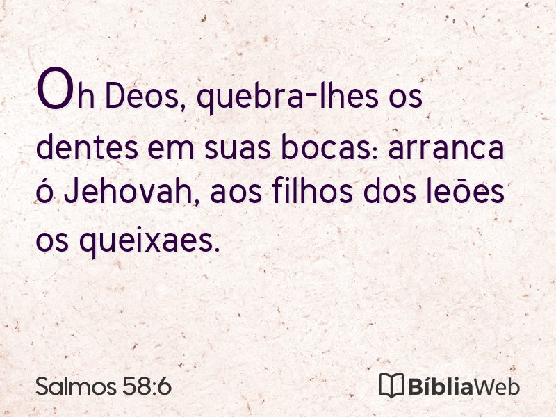 Salmos 58:6 em imagem para compartilhar