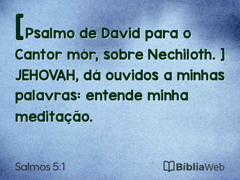 Salmos 5:1 em imagem para compartilhar