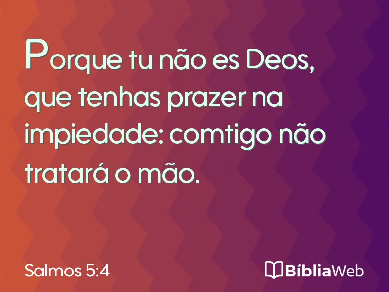 Salmos 5:4 em imagem para compartilhar