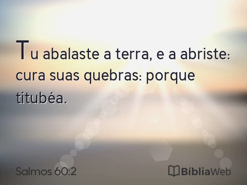 Salmos 60:2 em imagem para compartilhar