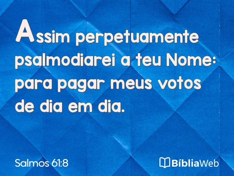 Salmos 61:8 em imagem para compartilhar