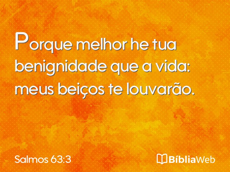 Salmos 63:3 em imagem para compartilhar