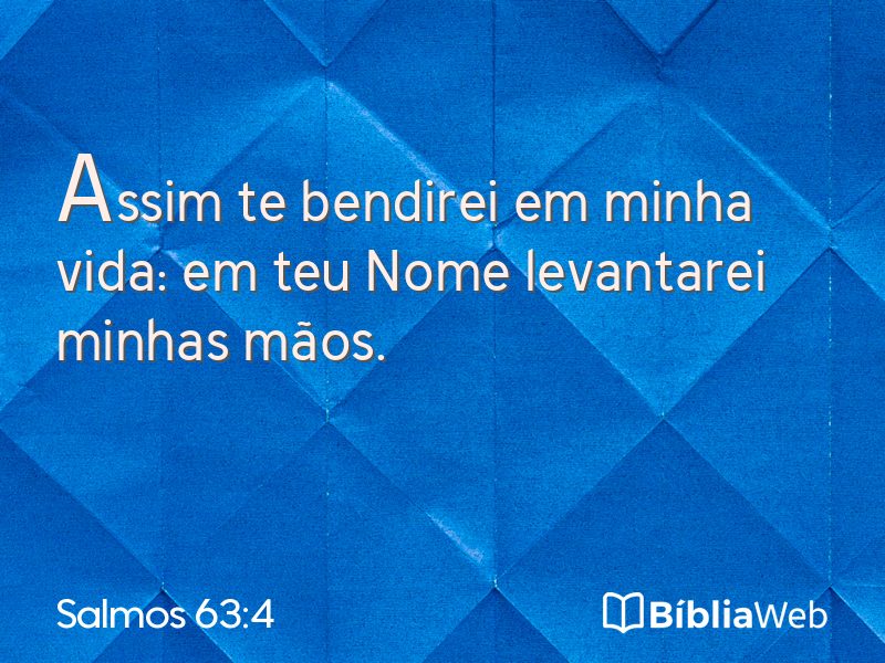 Salmos 63:4 em imagem para compartilhar