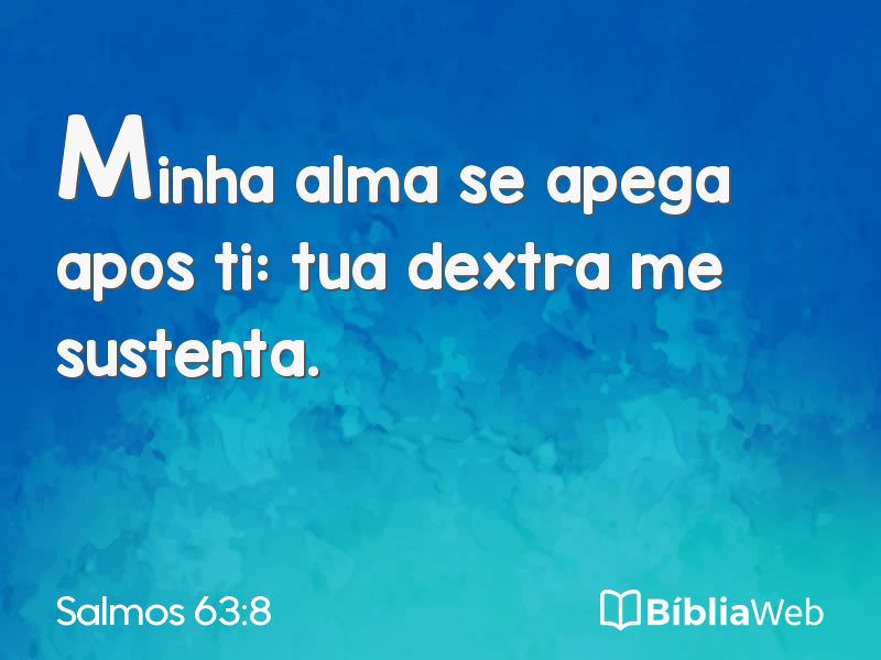 Salmos 63:8 em imagem para compartilhar