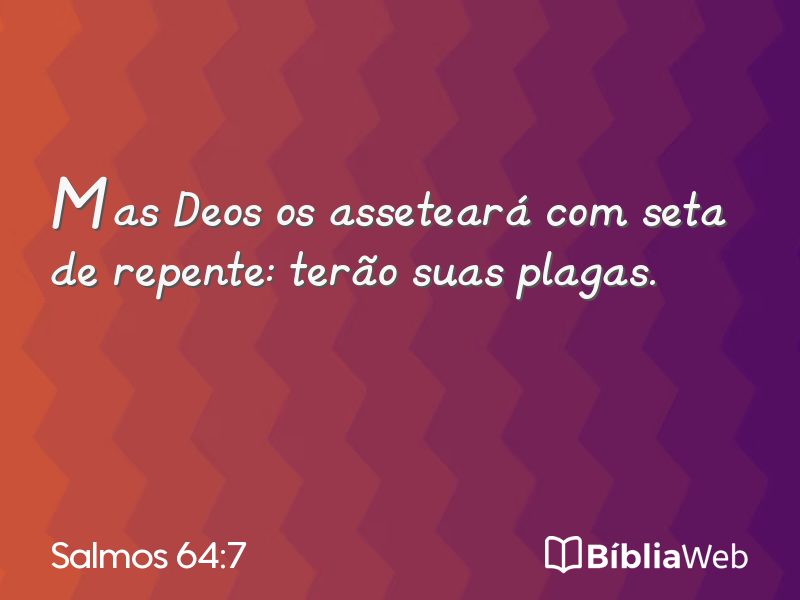 Salmos 64:7 em imagem para compartilhar