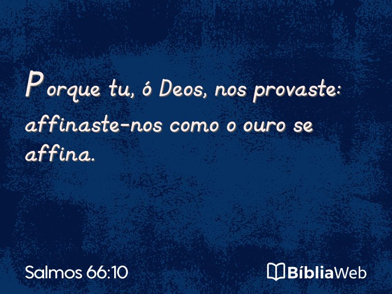 Salmos 66:10 em imagem para compartilhar