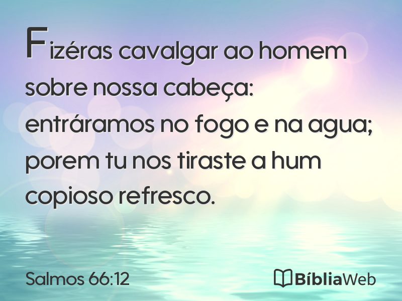 Salmos 66:12 em imagem para compartilhar