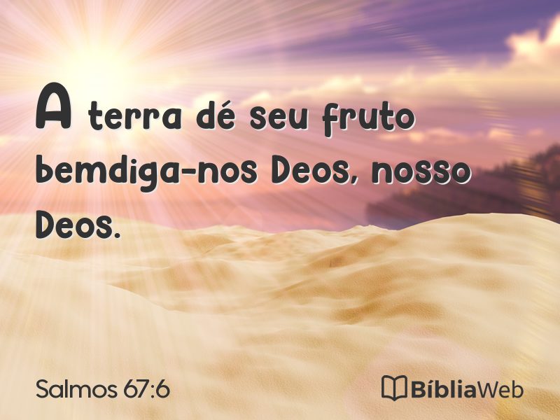 Salmos 67:6 em imagem para compartilhar