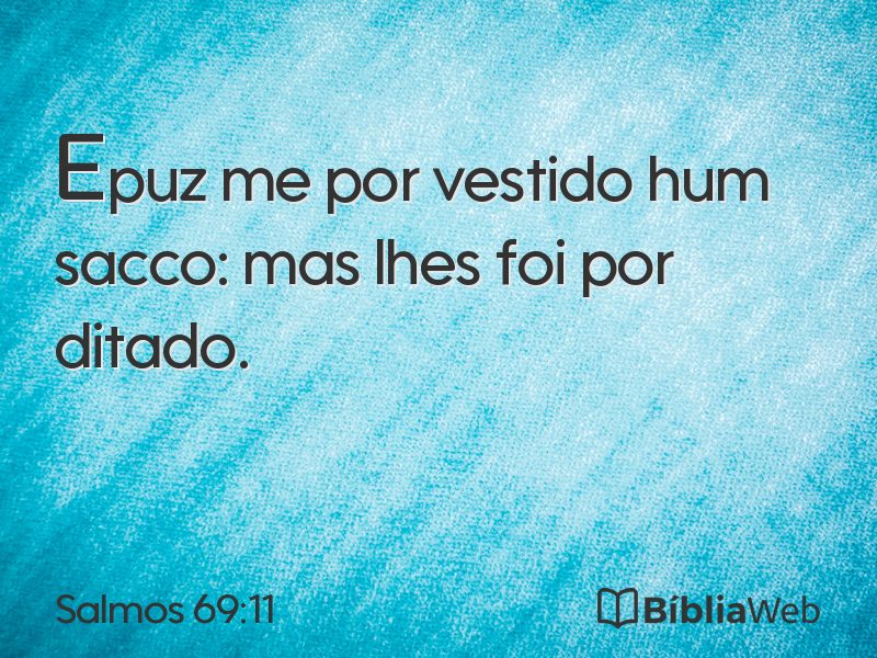 Salmos 69:11 em imagem para compartilhar