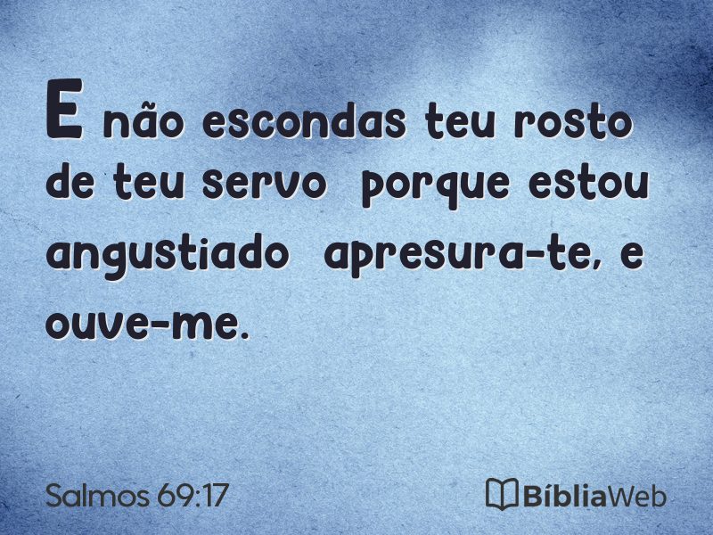 Salmos 69:17 em imagem para compartilhar