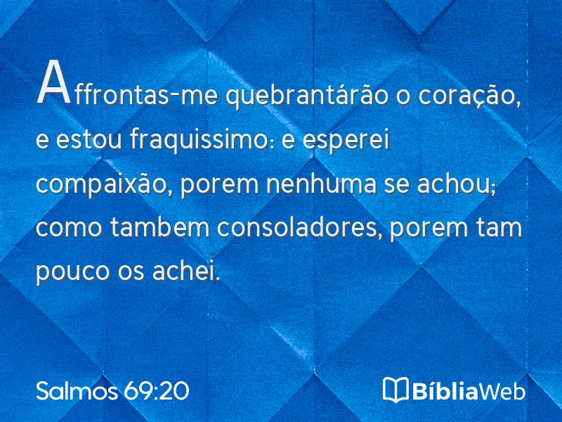 Salmos 69:20 em imagem para compartilhar