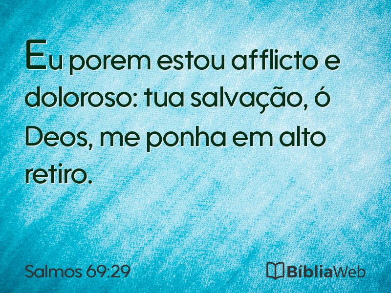 Salmos 69:29 em imagem para compartilhar