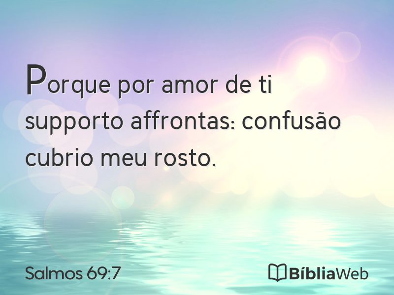 Salmos 69:7 em imagem para compartilhar