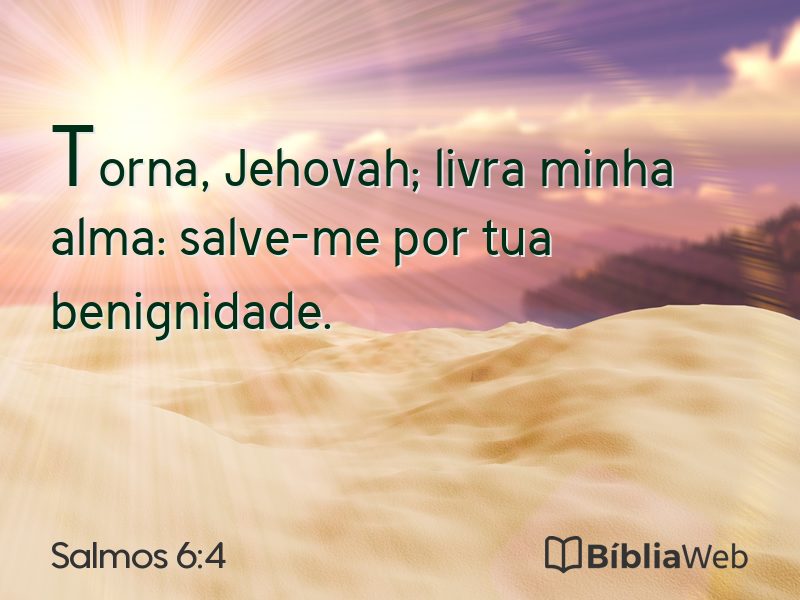 Salmos 6:4 em imagem para compartilhar