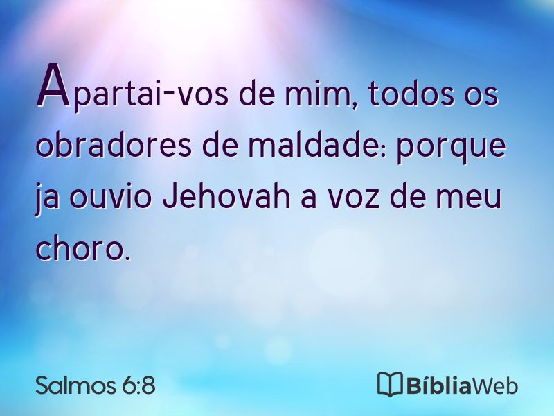 Salmos 6:8 em imagem para compartilhar