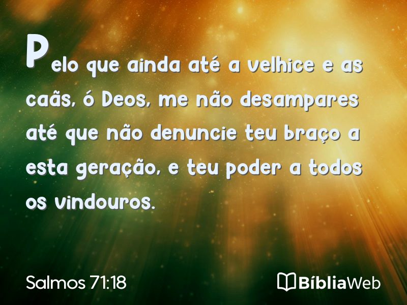 Salmos 71:18 em imagem para compartilhar