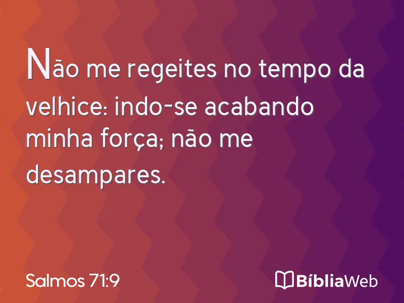 Salmos 71:9 em imagem para compartilhar