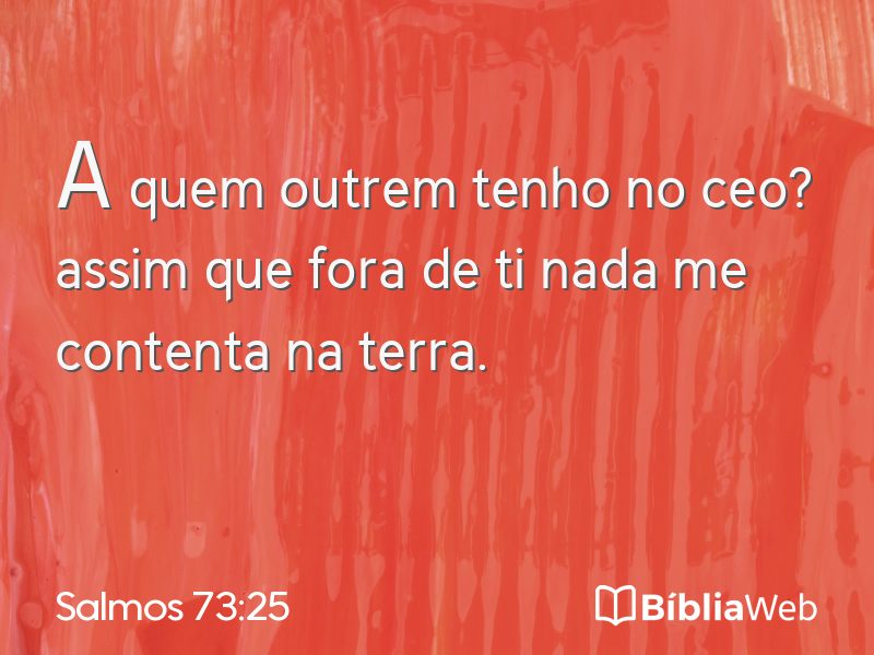 Salmos 73:25 em imagem para compartilhar