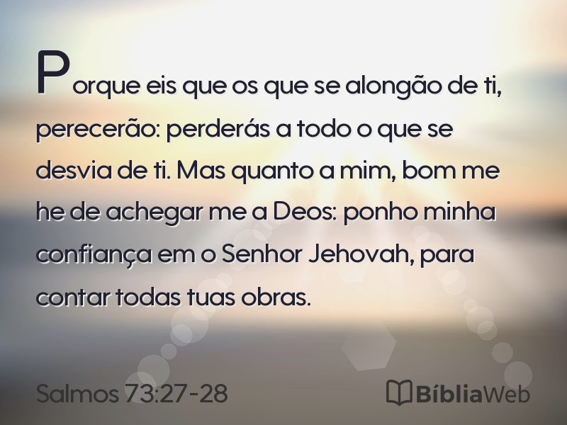 Salmos 73:27-28 em imagem para compartilhar
