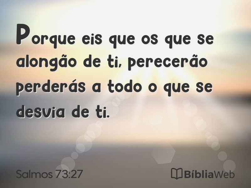 Salmos 73:27 em imagem para compartilhar