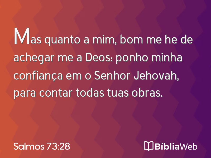 Salmos 73:28 em imagem para compartilhar