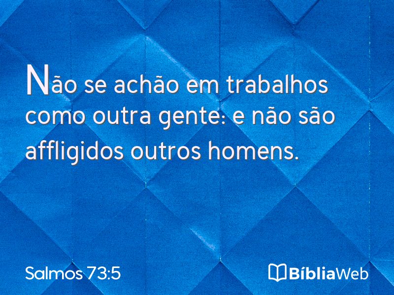 Salmos 73:5 em imagem para compartilhar