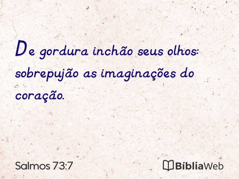 Salmos 73:7 em imagem para compartilhar