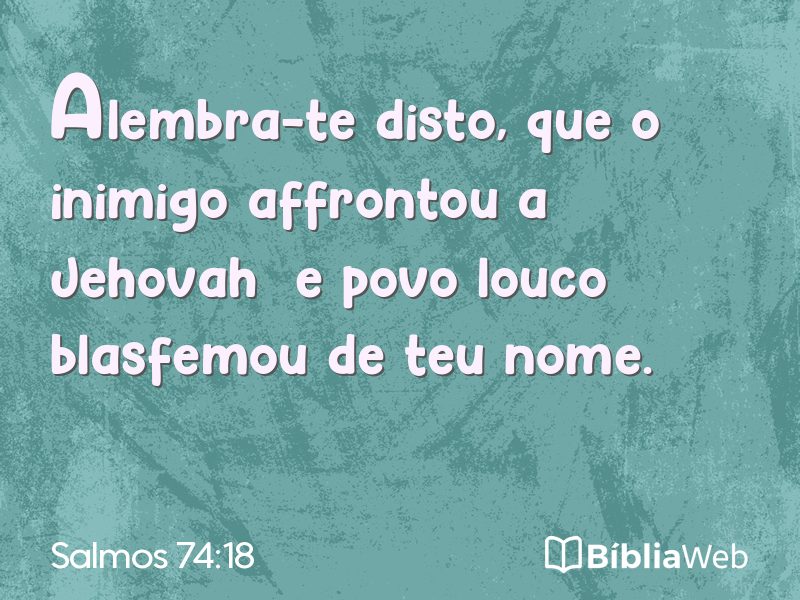Salmos 74:18 em imagem para compartilhar