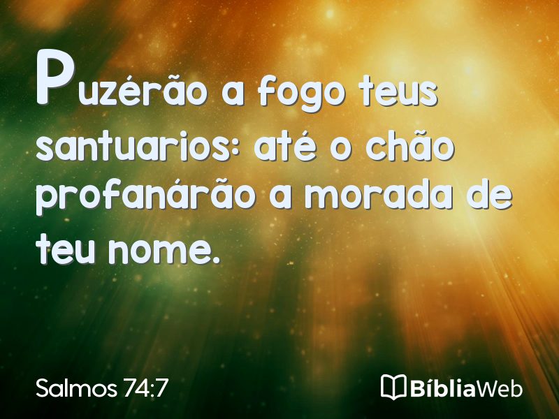 Salmos 74:7 em imagem para compartilhar