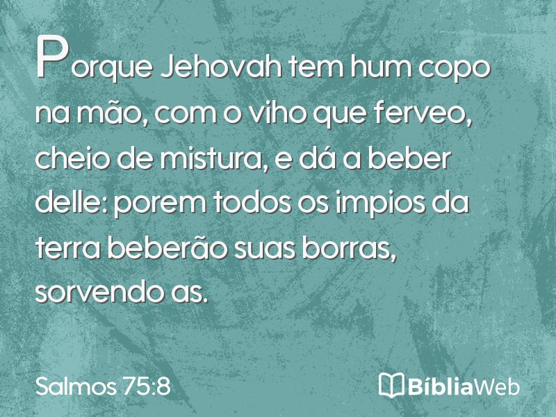 Salmos 75:8 em imagem para compartilhar
