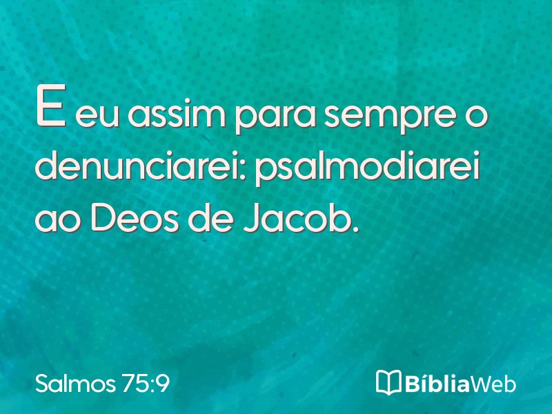 Salmos 75:9 em imagem para compartilhar