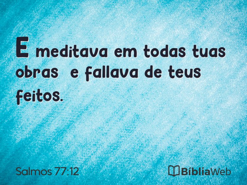 Salmos 77:12 em imagem para compartilhar