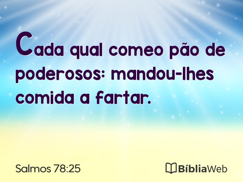 Salmos 78:25 em imagem para compartilhar