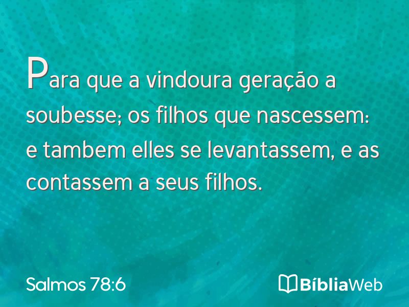 Salmos 78:6 em imagem para compartilhar