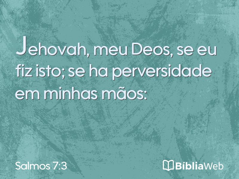 Salmos 7:3 em imagem para compartilhar