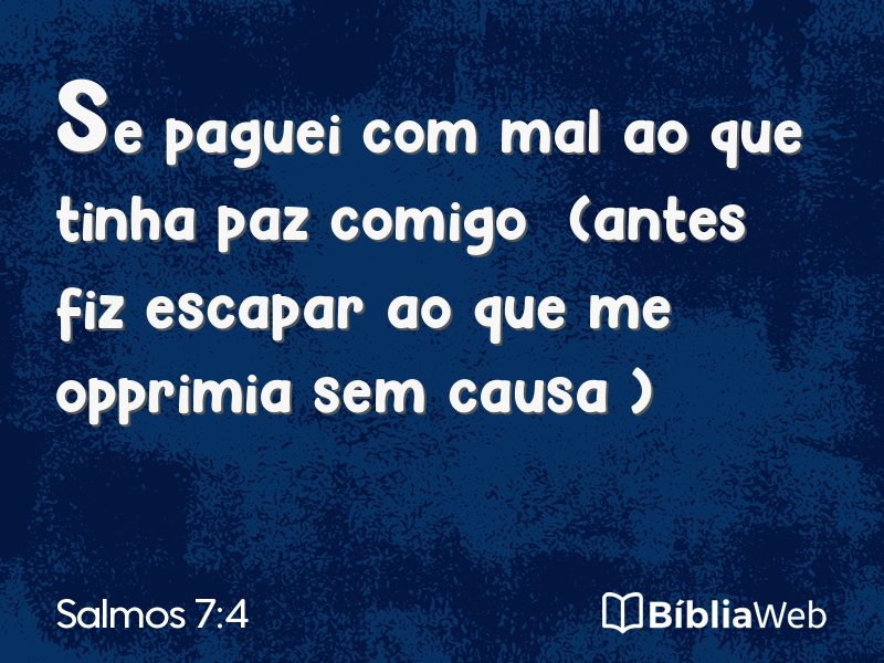 Salmos 7:4 em imagem para compartilhar