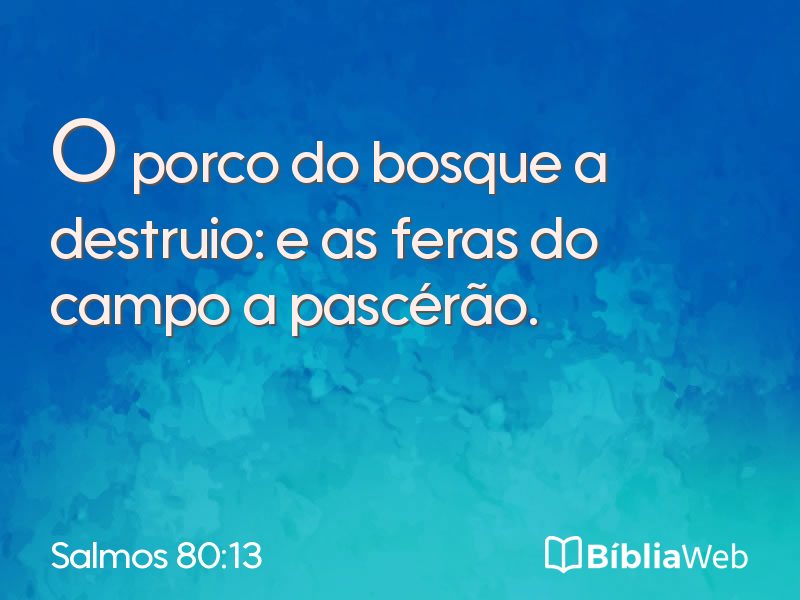 Salmos 80:13 em imagem para compartilhar