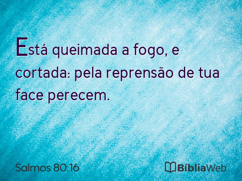 Salmos 80:16 em imagem para compartilhar